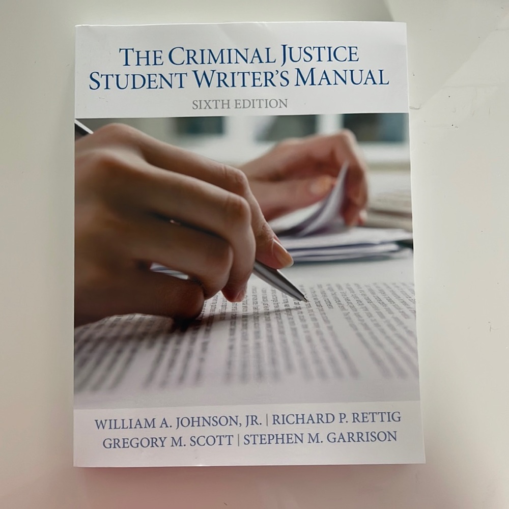 The criminal justice student writer’s manual sixth edition NEW
